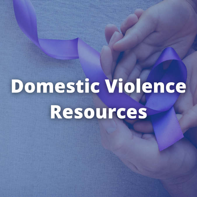 Domestic Violence Resources